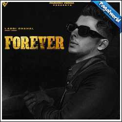 EP - Forever (Laddi Chahal)