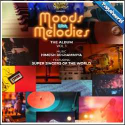 Moods With Melodies The Album (2021) Himesh Reshammiya
