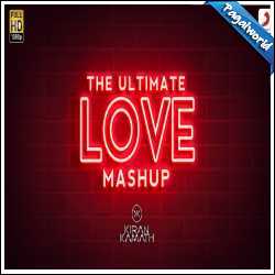 The Ultimate Love Mashup 2022 - DJ Kiran Kamath