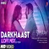 Darkhaast Lofi Mix - Dj Yogii