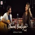 Chaand Baaliyan - Duet