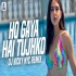 Ho Gaya Hai Tujhko (Remix) DJ Vicky NYC