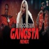 Gangsta Remix - DJ Goddess