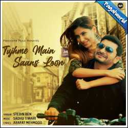 Tujhme Main Saans Loon