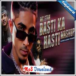 Basti ka Hasti Mashup - DJ BKS, Sunix Thakor