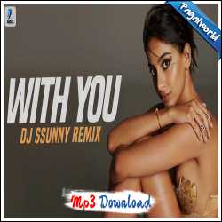 With You Remix - DJ Ssunny
