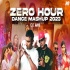 Zero Hour Dance Mashup 2023 - Dj Avi