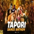 Tapori Dance Anthem Mashup - Dip SR