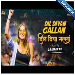 Dil Diya Gala Remix