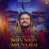 Shiv Mein Milna Hai