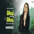 Bhai Mere Bhai (Female Version)