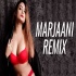 Marjaani Remix DJ Ankit Rohida