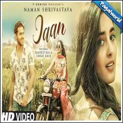 Naman Shrivastava - Jaan