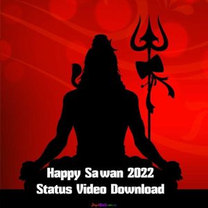 Select Happy Sawan 2022 Status Video Download Happy Sawan 2022 Status Video Download